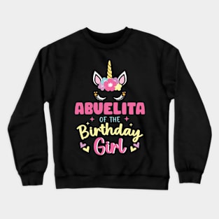 Abuelita of The Birthday Girls Family Unicorn Lover B-day Gift For Girls Women Kids Crewneck Sweatshirt